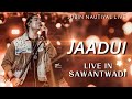 Jubin Nautiyal : Jaadui ( LIVE ) in Sawantwadi | Jubin Nautiyal Live Performance