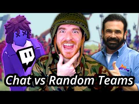 Twitch Chat fights RANDOM teams in TABS but they can't stop ZORBING