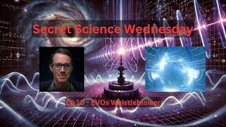 Secret Science Wednesday - EVOs Whistleblower