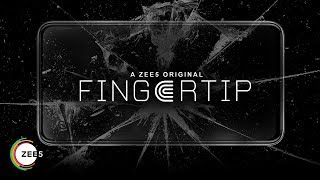 Fingertip  Official Trailer  A ZEE5 Original  Stre