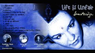 Anastasija - Life Is Unfair (Preview)