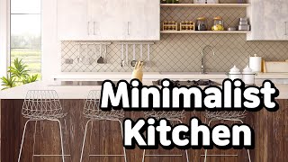 3 Key Features of a Minimalist Kitchen―For Your Simple & Cozy Kitchen