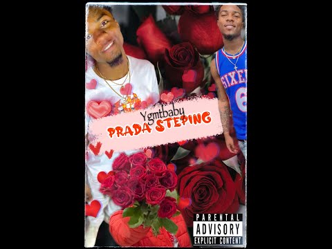 Ygmtbaby - Prada steping (offical audio)