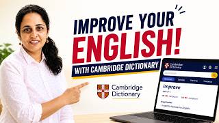 How to Use Cambridge Dictionary to Improve Your English Communication?