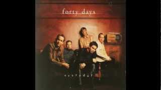 Forty Days - I Run