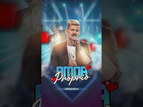 Léo Nascimento: "Amor Próprio" #leonascimento #musicatransforma #sertanejo #musica