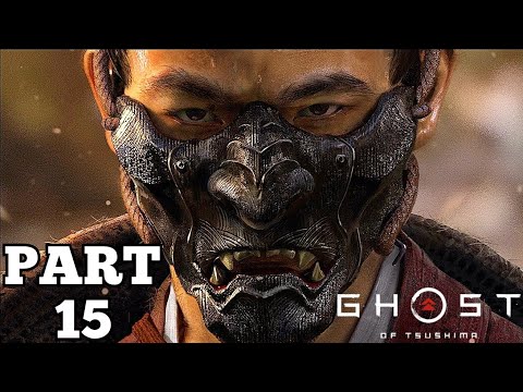 Ghost Of Tsushima Director's Cut Walkthrough Gameplay Part 15