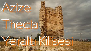 AZİZE THECLA YERALTI KİLİSESİ Silifke / Mersin