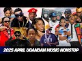 APRIL LATEST UGANDAN MUSIC HITS NONSTOP 2025 DJ KATWILZ FT KING SAHA CHAMELEON PALLASO ALIEN SKIN