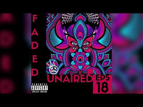 Faded Unaired 18