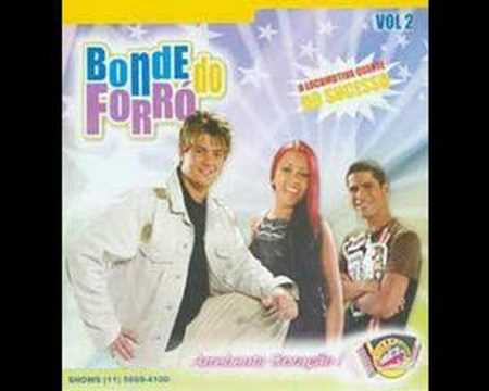 BONDE DO FORRÓ - PORQUE BRIGAMOS