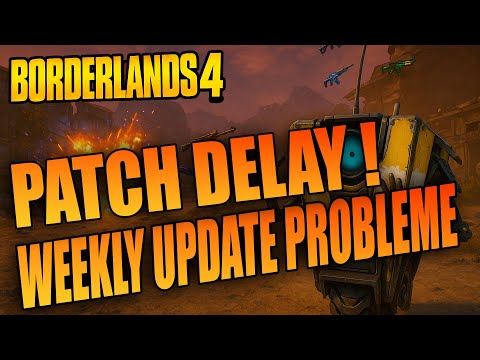 Borderlands 4 – Großes Update verschoben! ⚠️ Weekly Update Problem