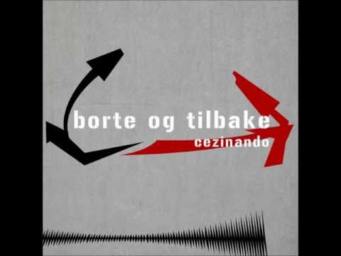 Cezinando ft. Kristah Rhymes - Borte & Tilbake