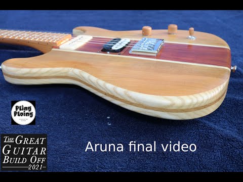 The Great Guitar Build Off 2021 Aruna Final Video