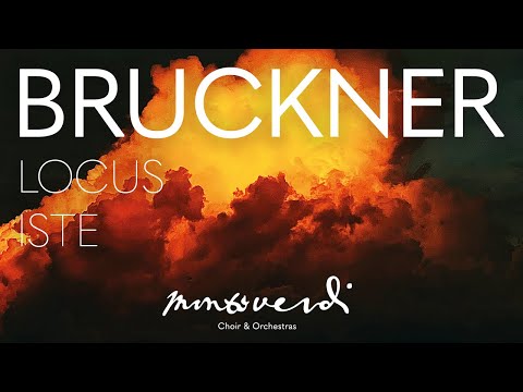 Monteverdi Choir - performing Bruckner: Locus Iste