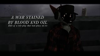 Vrc edit a war stained in blood and oil 