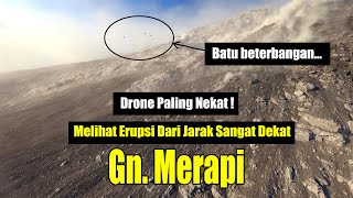 Melihat Erupsi Gunung Merapi dari Dekat dengan Drone FPV