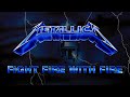 Metallica - Fight Fire With Fire (Lyrics) Official Remaster