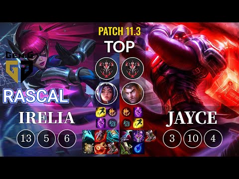 GEN Rascal Irelia vs Jayce Top - KR Patch 11.3