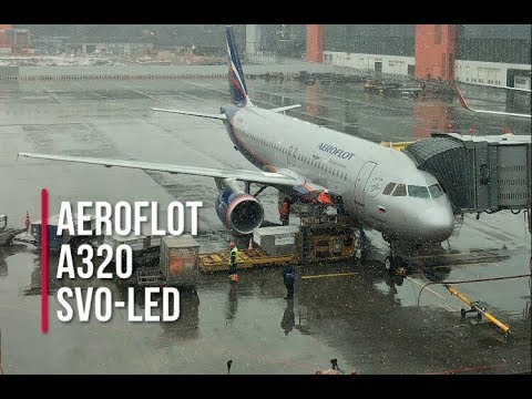 Trip Report || Aeroflot A320 (Economy) || Moscow (SVO) - St.Petersburg (LED)