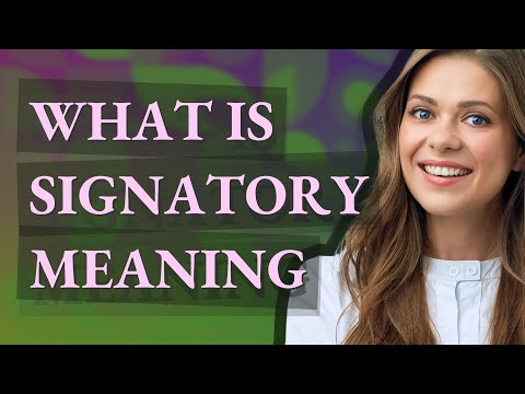 Signatory | meaning of Signatory