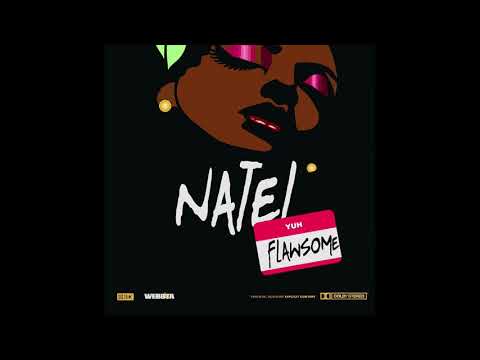 Natel - Yuh Flawsome