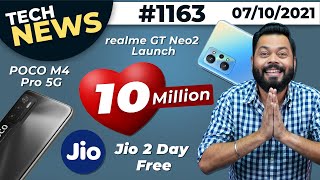 10 Million Family❤️, 2x realme GT Neo 2 Coming, Jio Free For 2 Day 😮, POCO M4 Pro 5G Launch-#TTN1163