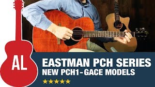 Video thumbnail for Eastman PCH Series with Cutaway & Electronics (PCH1-GACE) by Acoustic Letter