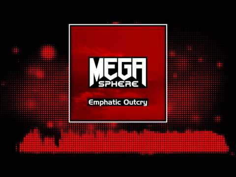 [HARDSTYLE] MegaSphere - Emphatic Outcry