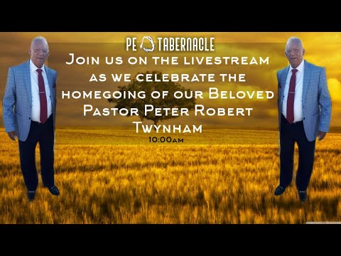 Funeral Service Of Our Beloved Pastor Peter Twynham