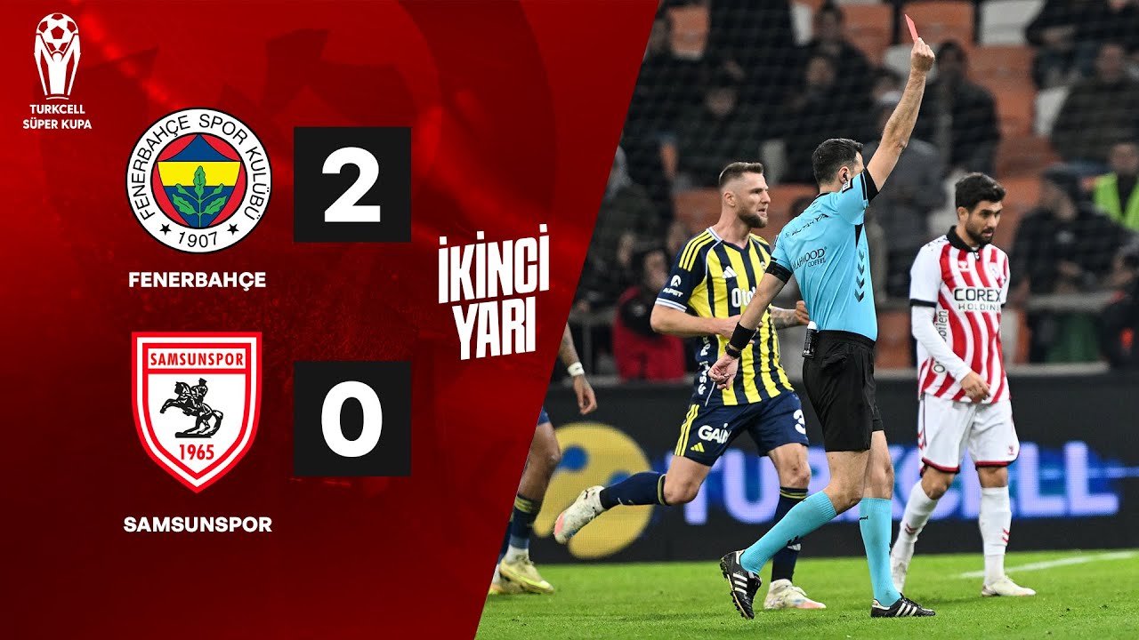 LIVE | Fenerbahçe - Samsunspor Maçı | Turkcell Süper Kupa @liberotv