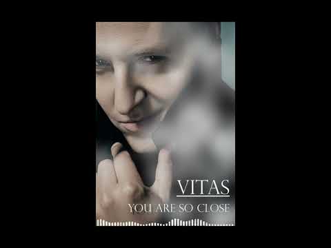 Vitas А ты так близко
