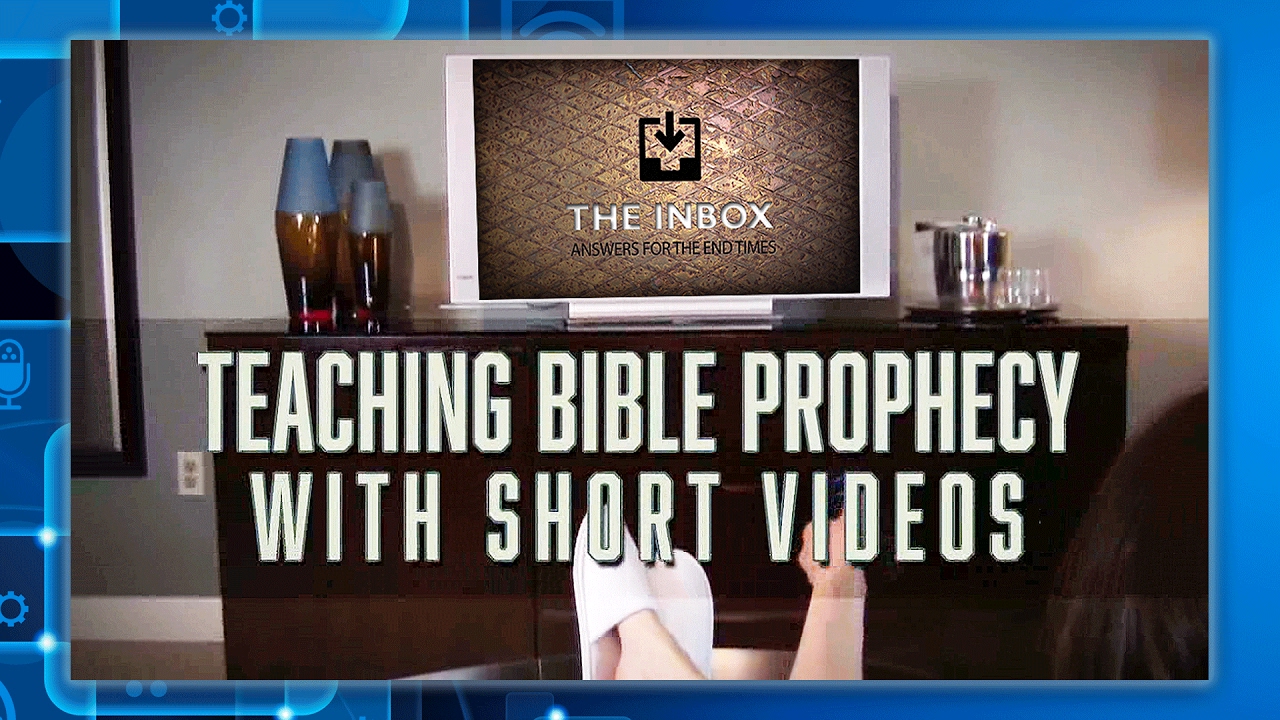 Short Prophecy Videos