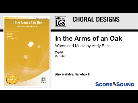 In the Arms of the Oak, by Andy Beck – Score & Sound