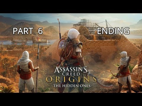Assassin's Creed Origins The Hidden Ones DLC Part 6 Gameplay Walkthrough (Ending)