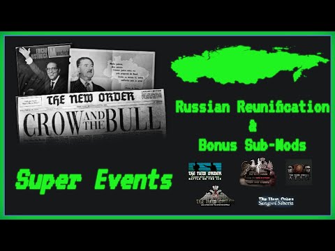 TNO Super Events: Russian Reunification + Bonus Sub-Mods