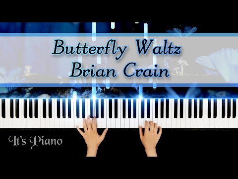 Butterfly Waltz - Brian Crain | From the album Piano Opus | Relaxing Piano | Piano Tutorial
