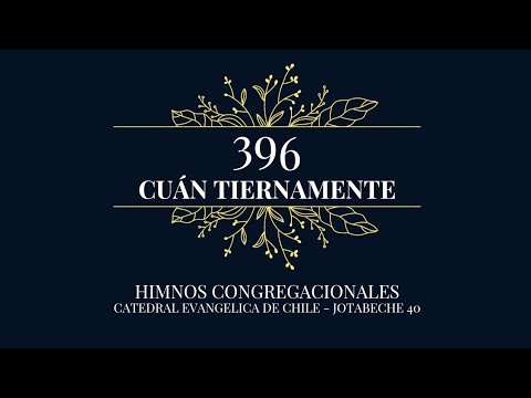 Coros Unidos - Cuan tiernamente - Himno 396