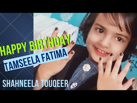 happy birthday to you/birthday video/birthday wishes for Tamseela Fatima/with shahneela Touqeer
