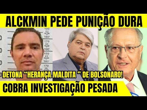 EXPLODIU EM BRASÍLIA! ALCKMIN DENÚNCIA RASTRO DE BOLSONARO NO ESCÂNDALO DO BANCO MASTER!