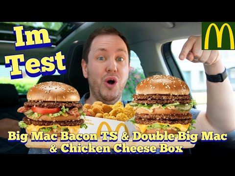 McDonald's:  Big Mac Bacon TS, Double Big Mac & Chicken & Cheese Box "2023" im Test
