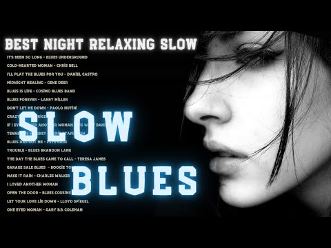 Best Lyrics Classical Blue Jazz Music - Relaxing Blues Music Best of Slow Blues #bluesmusic