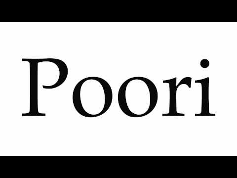 How to Pronounce Poori