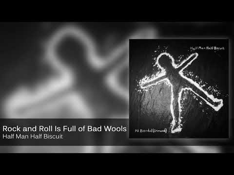 Videoclip de Rock and Roll Is Full of Bad Wools — Half Man Half Biscuit