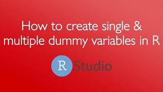 How to create single & multiple dummy variables in R (3 minutes)