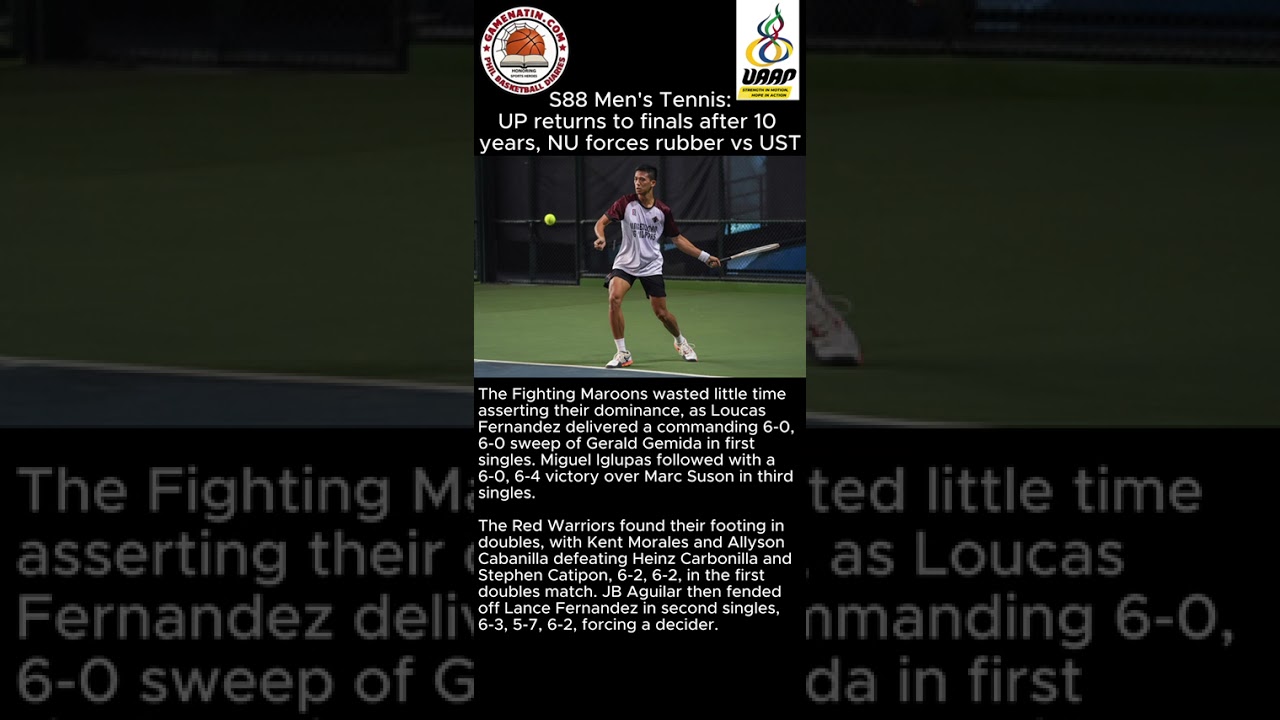 UAAP Men's Tennis: UP books first  Finals berth; NU-UST Final 4 go to a rubber match