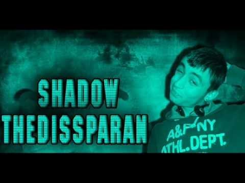 Shadow - TheDissParan (Dissto Seus)