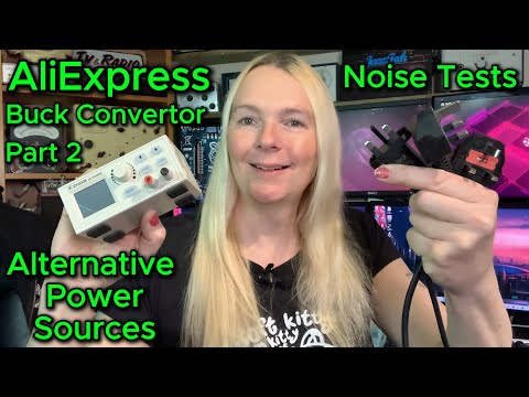 AliExpress Buck Convertor DC Power Supply Part 2 - Power Sources & Noise Tests!