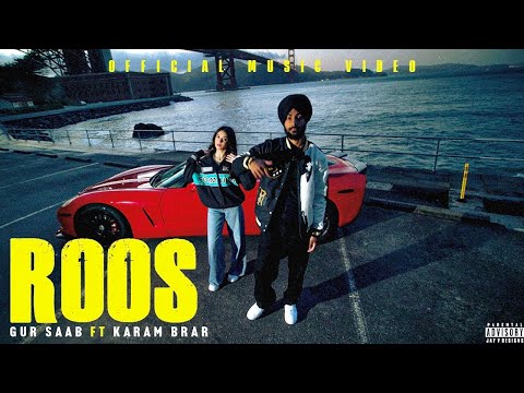 Roos - Gursaab | Karam Brar (Official Video)