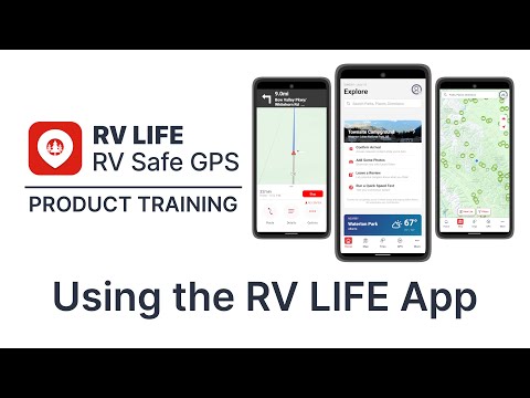 Using the RV LIFE GPS & Campgrounds App - RV LIFE Pro Product Training